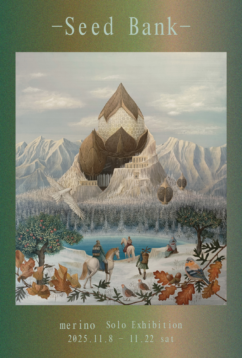 merino　－Seed Bank－<br>11月8日(土)～22日(土)